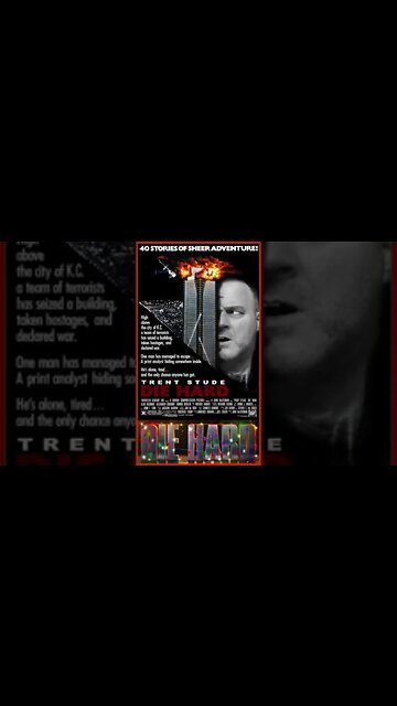 DIE HARD - Starring Trent Stude
