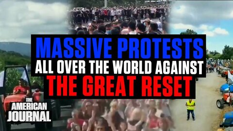 Massive Protests Explode All Over The World In Opposition To The Great Reset