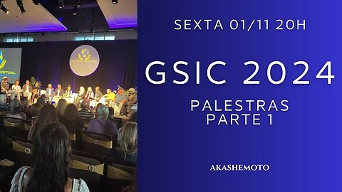 GSIC 2024 - palestras, parte 1