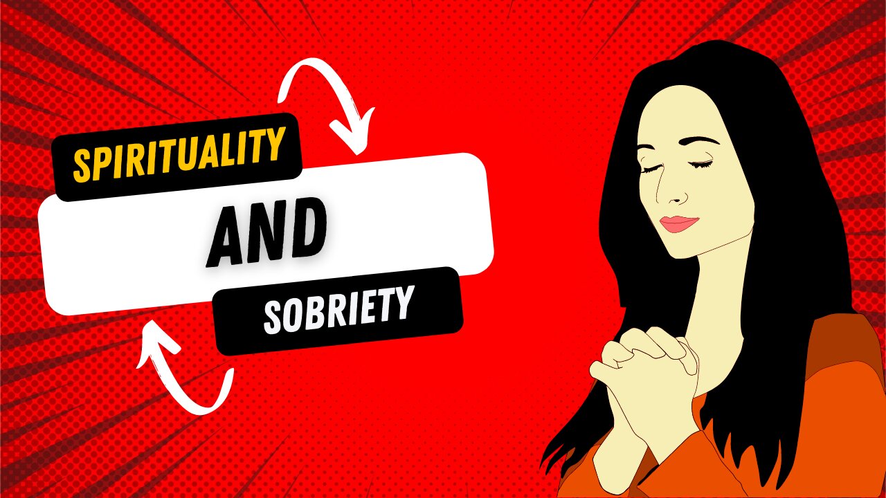 Spirituality And Sobriety