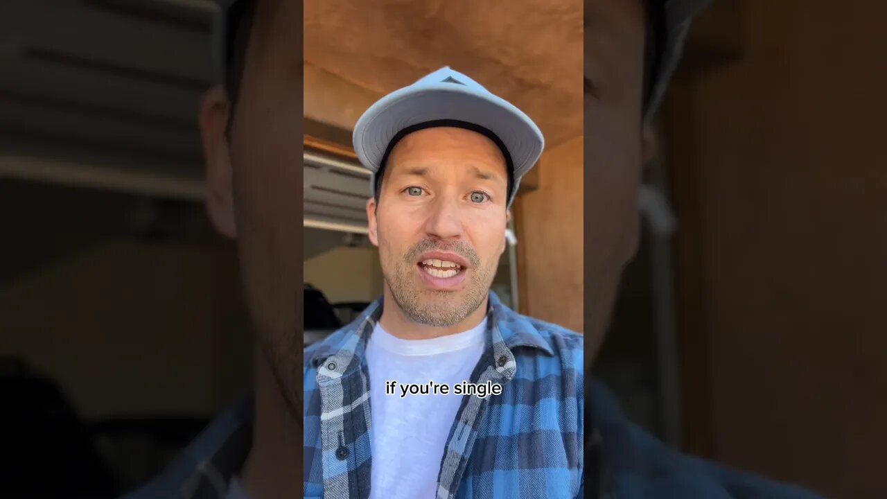 If you’re single …