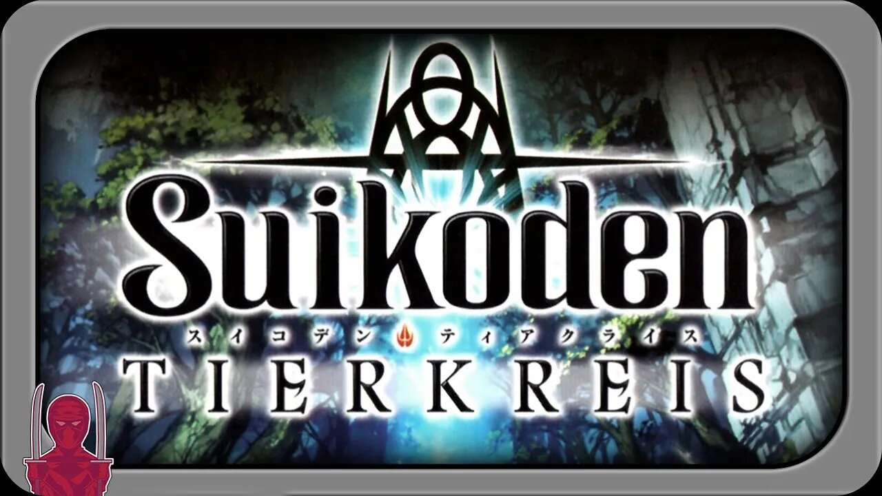 Suikoden Tierkreis - The Most Overlooked Suikoden Game? - Xygor Gaming