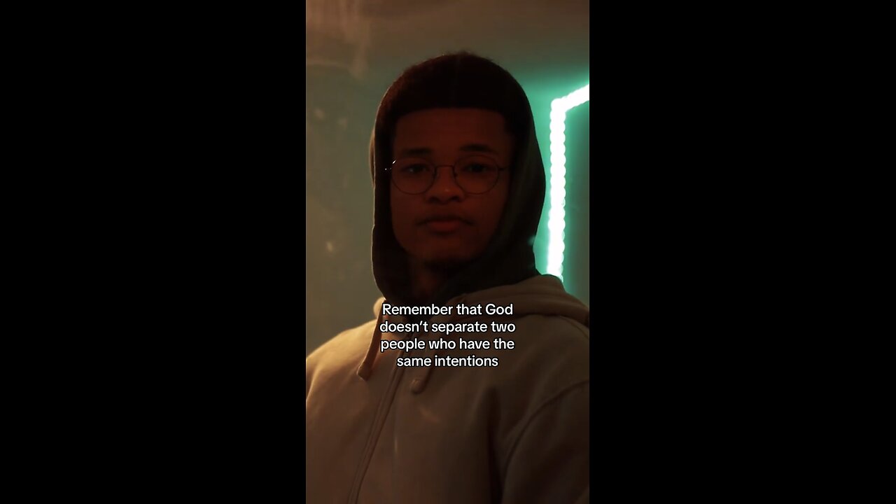 God doesn’t separate two people who have the same intentions