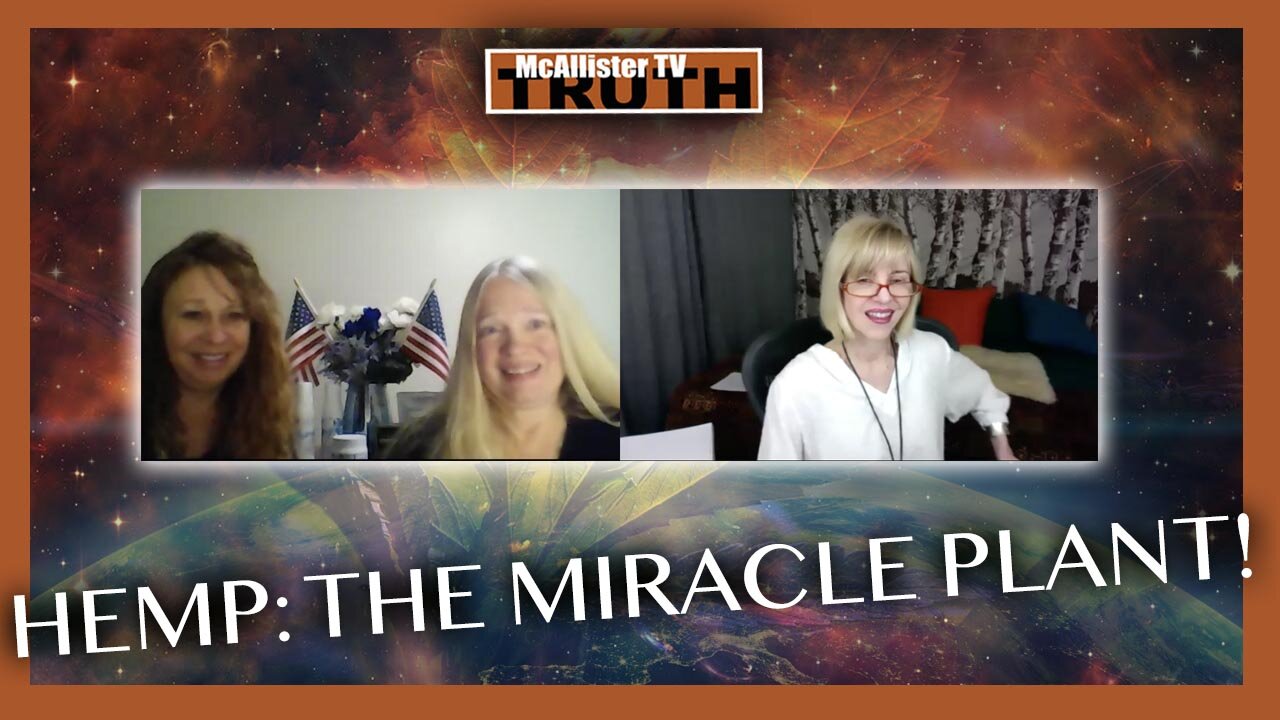 HEMP...THE MIRACLE PLANT! WTH DR PAM AND DRINDA!