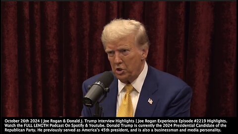 Joe Rogan & Donald J. Trump Interview Highlights | "All My Life I Grew Up Where Politicians Lower Taxes. She (Kamala Harris) Is Politicking That We Are Going to Raise Taxes." - Donald J. Trump