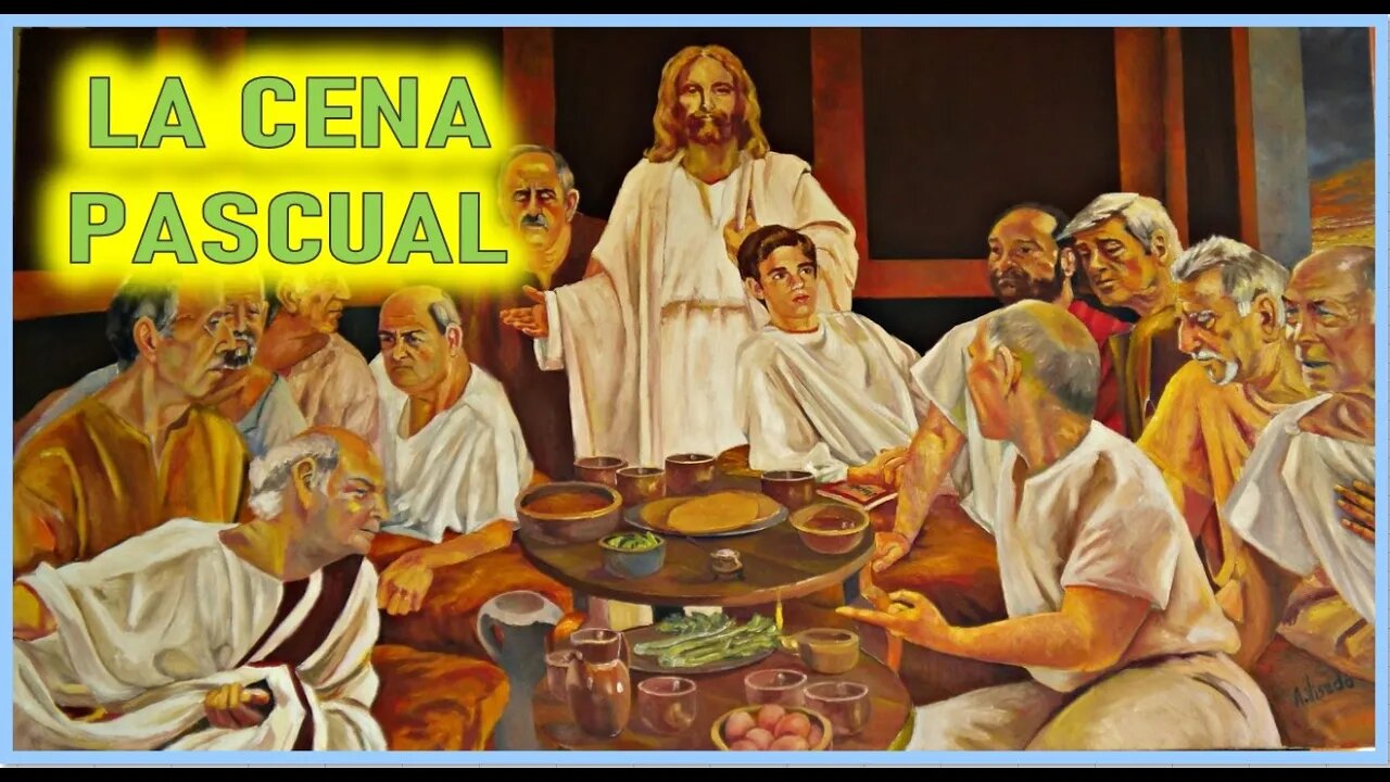 LA CENA PASCUAL -CAPITULO 227 - VIDA DE JESUS Y MARIA POR ANA CATALINA EMMERICK