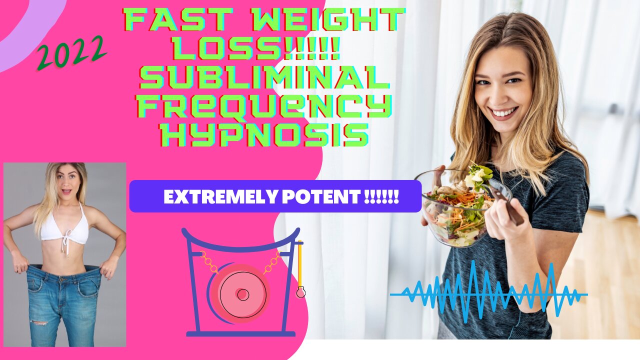 FAST WEIGHT LOSS SUBLIMINAL FREQUENCY "VERY POTENT BEWARE"