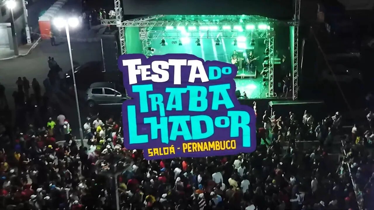 FESTA DO TRABALHADOR - SALOÁ - PE