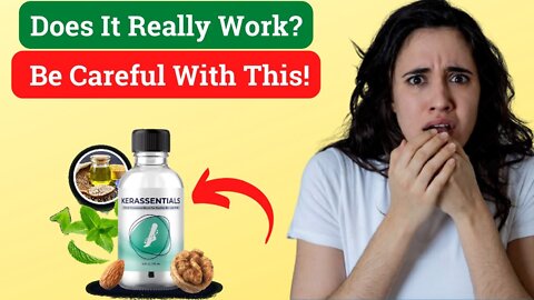 Kerassentials Oil Review - Does Kerassentials Oil Really Work? - Kerassentials Nail Fungus Reviews
