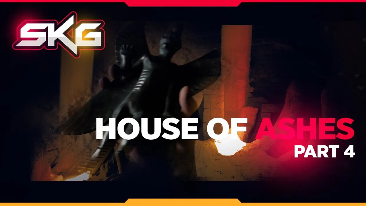 House Of Ashes - Part 4 Underworld & Pazuzu