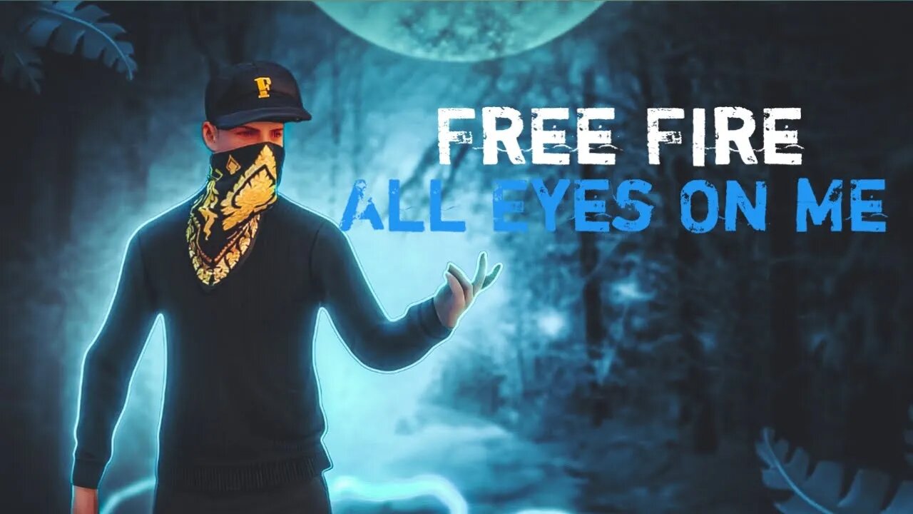 Free Fire X All eyes on me (XML + Clip) Edit