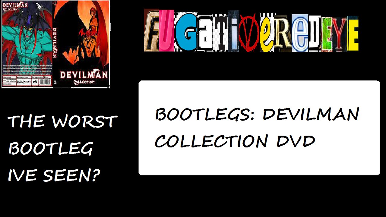 Bootlegs: The Devilman Collection DVD