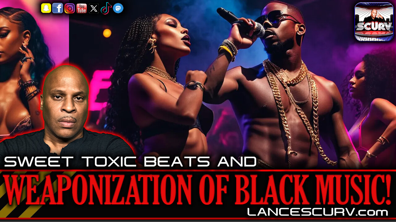 SWEET TOXIC BEATS AND THE WEAPONIZATION OF BLACK MUSIC! | LANCESCURV