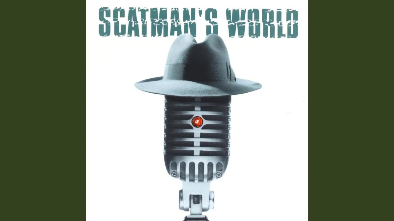 Scatman's World - Scatman John