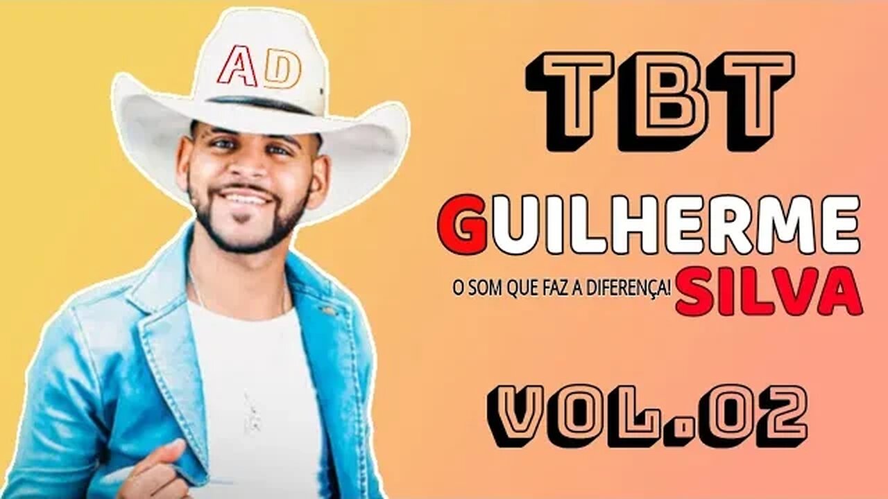 TBT - Guilherme Silva Vol.02