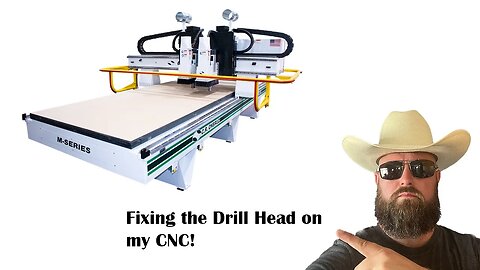 Fixing the DRILL HEAD On My Onsrud CNC