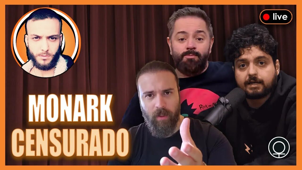 Nando Moura: VILELA - MONARK É BARRADO DO PODCAST