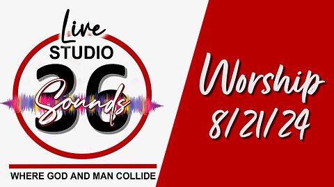 Worship - Wed 8/21/24