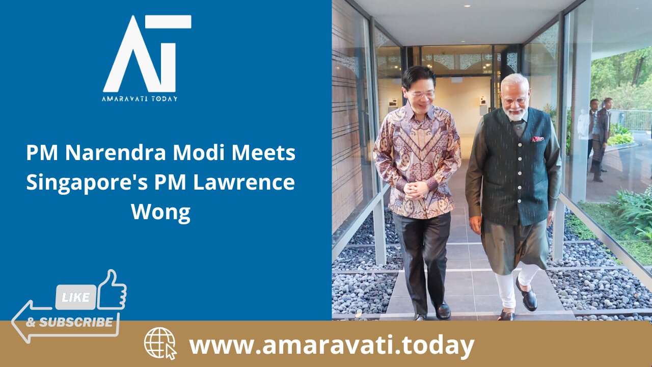 PM Narendra Modi Meets Singapore's PM Lawrence Wong | Amaravati Today