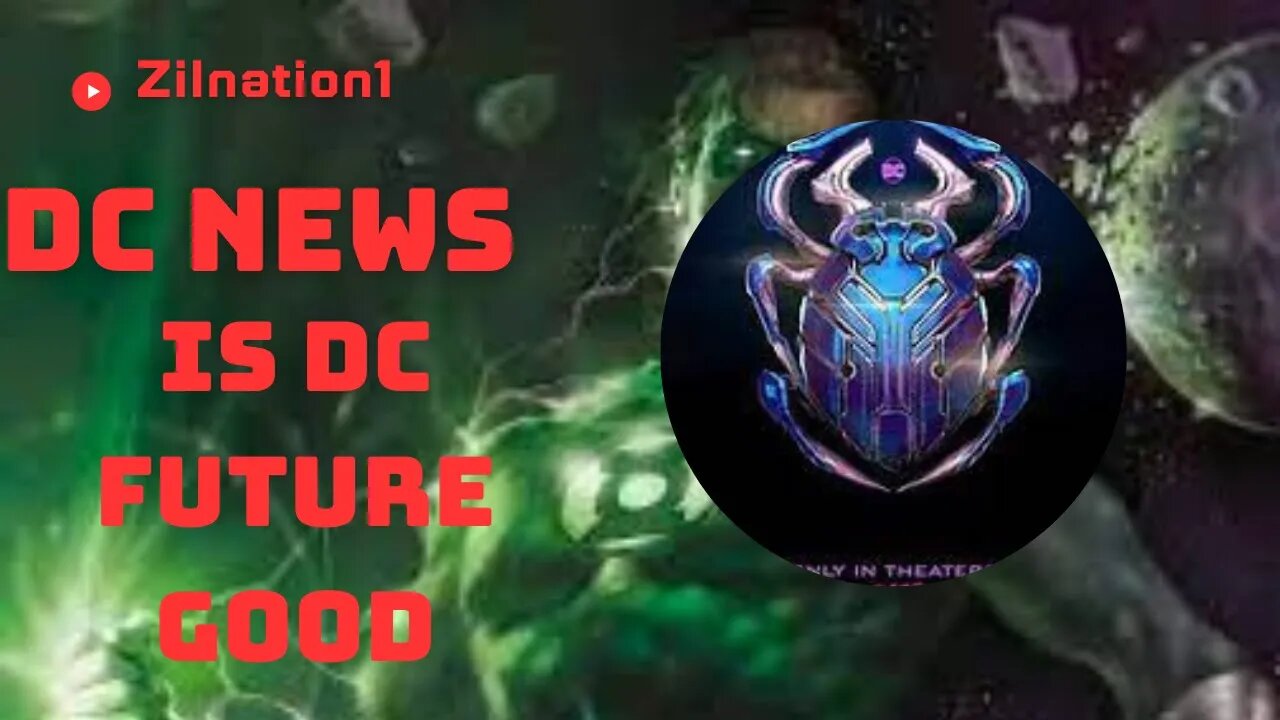 Zilnation1 podcast/DC Movie News/ Is DC Green Latern show will be great