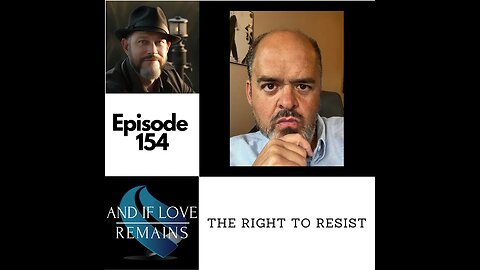 Episode 154 - The Right To Resist