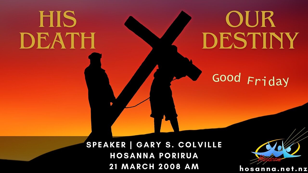 Good Friday 2008 (Gary Colville) | Hosanna Porirua