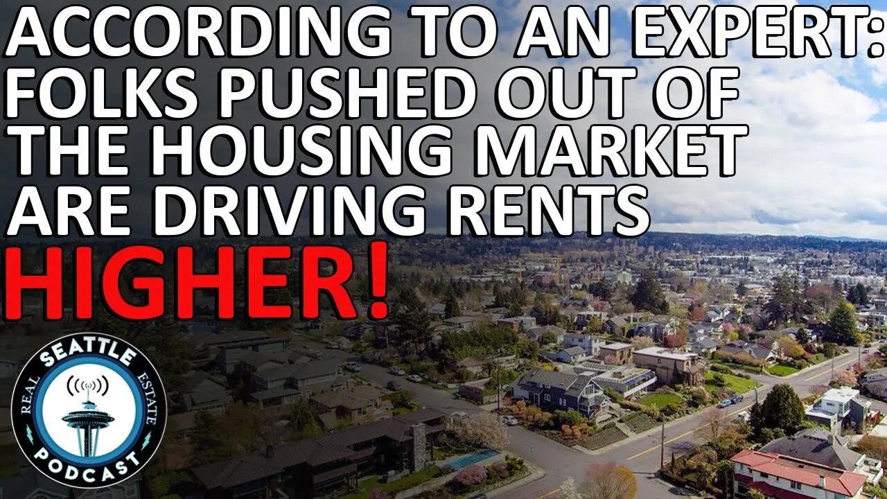 According to an Expert: Folks Pushed Out of The Housing Market Are Driving Rents Higher