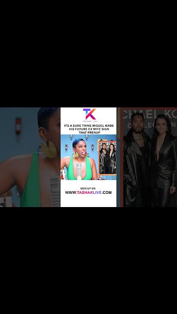 It's A Sure Thing That Miguel Made His Ex Wife Sign That Prenup