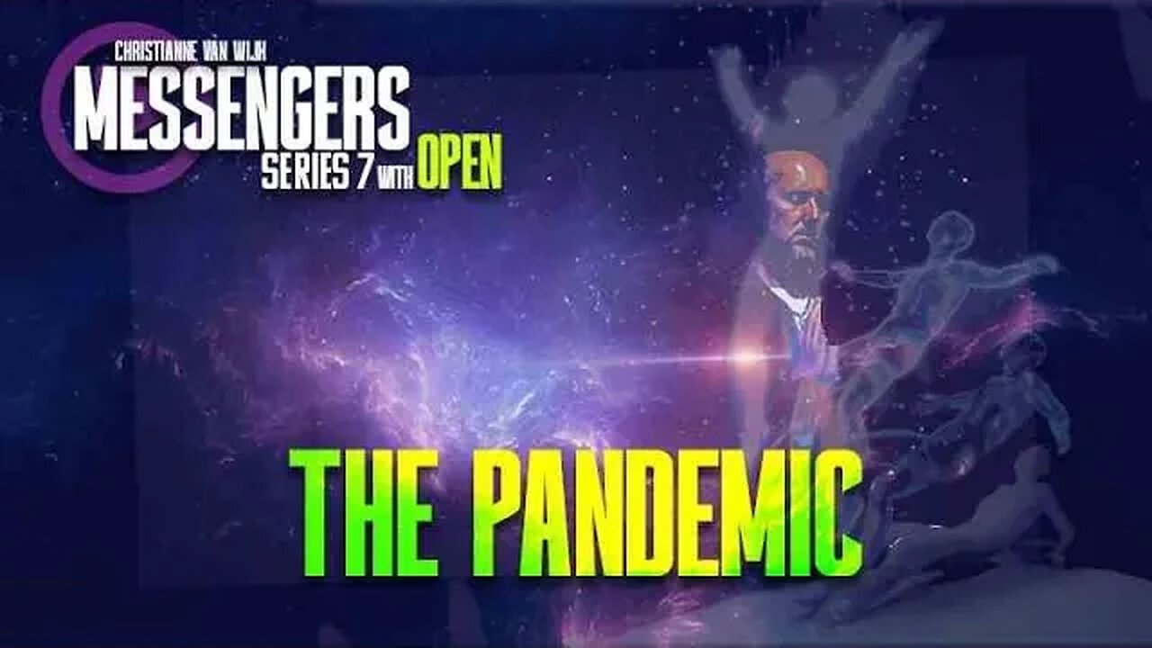 The Hidden Agenda Behind the Pandemic: 'Open' Speaks with Christianne on Messengers