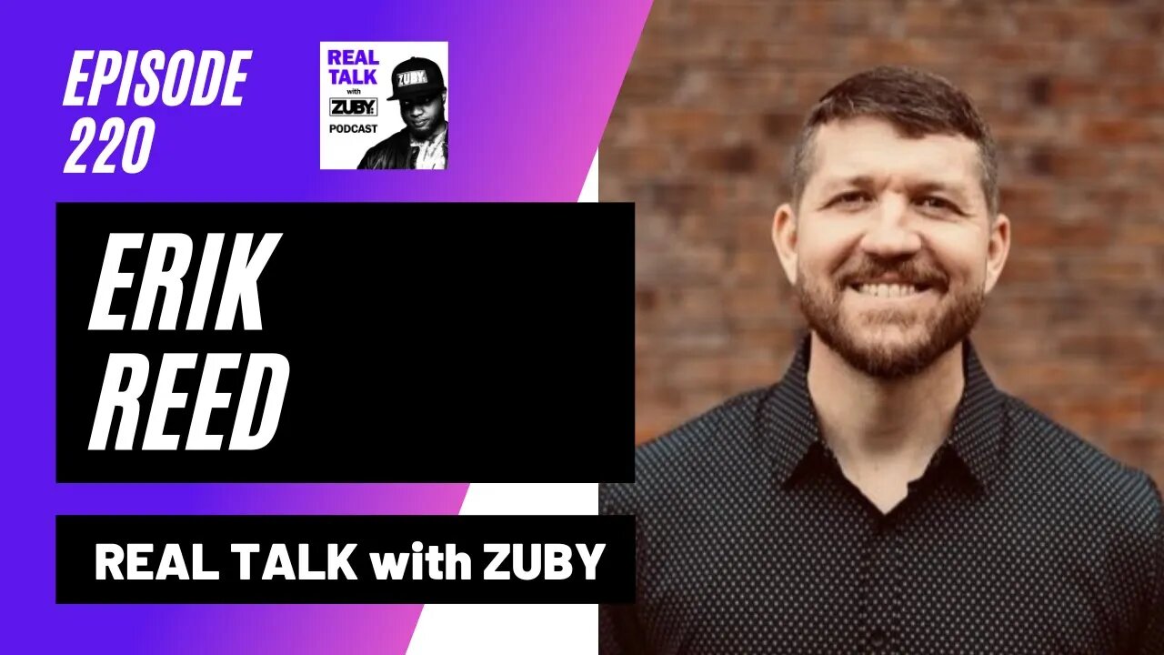 Christianity In a Hostile Climate - Erik Reed | Real Talk With Zuby Ep. 220