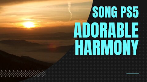 Adorable Harmony (song ps5, woodwinds, trombones, piano, music)