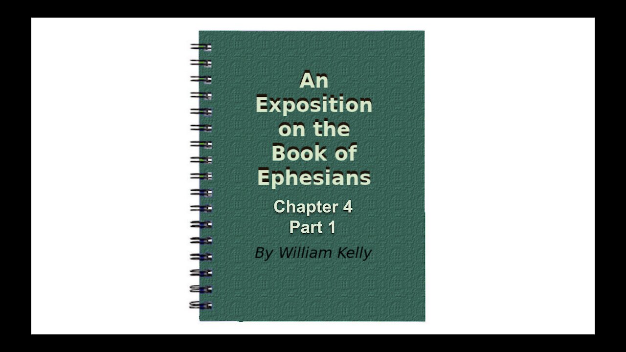 Major NT Works Ephesians Chapter 4 part 1 Audio Book