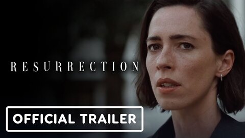 Resurrection - Official Trailer