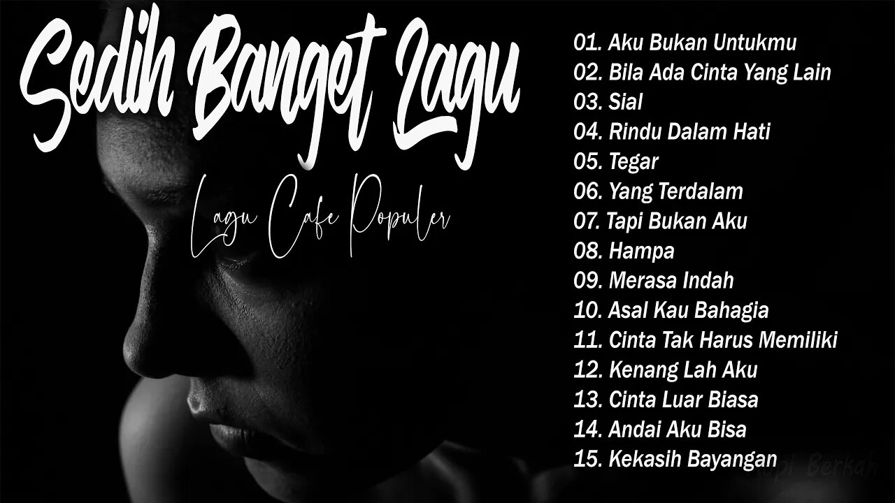 Sedih Banget Lagu 2023 💔Lagu Enak Didengar Saat Santai dan Kerja | Lagu Galau Akustik