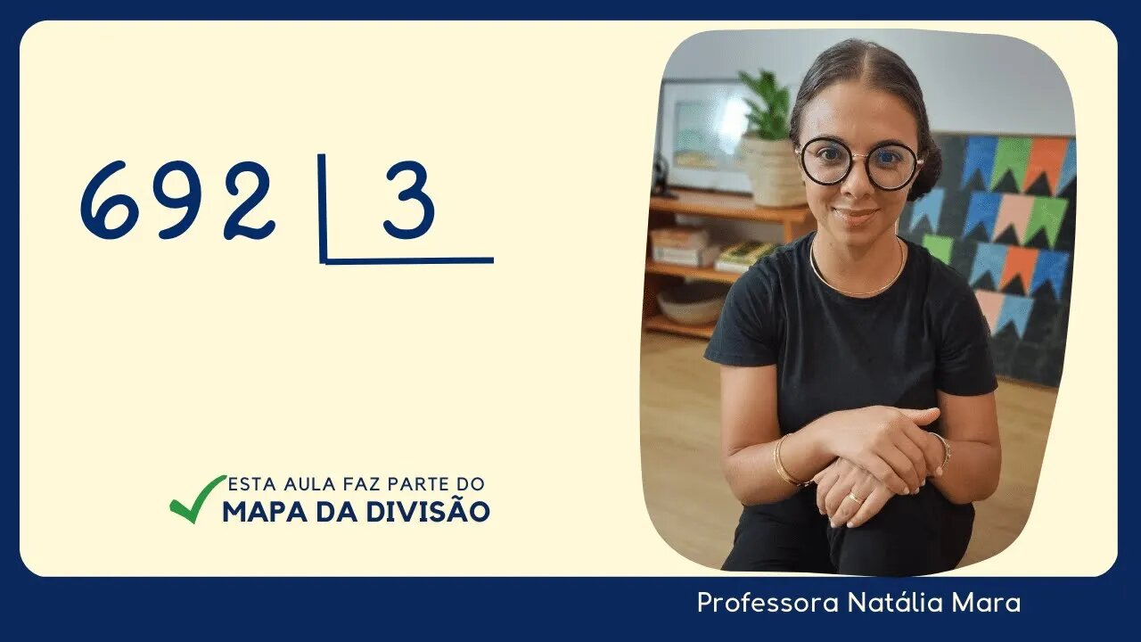 692 dividido por 3| Dividir 692 por 3 | 692/3 | 692:3 | 692÷3 | Exemplo de DIVISÃO RESOLVIDA