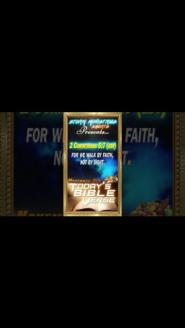 11.09.2022 | STORM MINISTRIES | Daily Bible Verse | 2 CORINTHIANS 5:7 (ESV) | #shorts