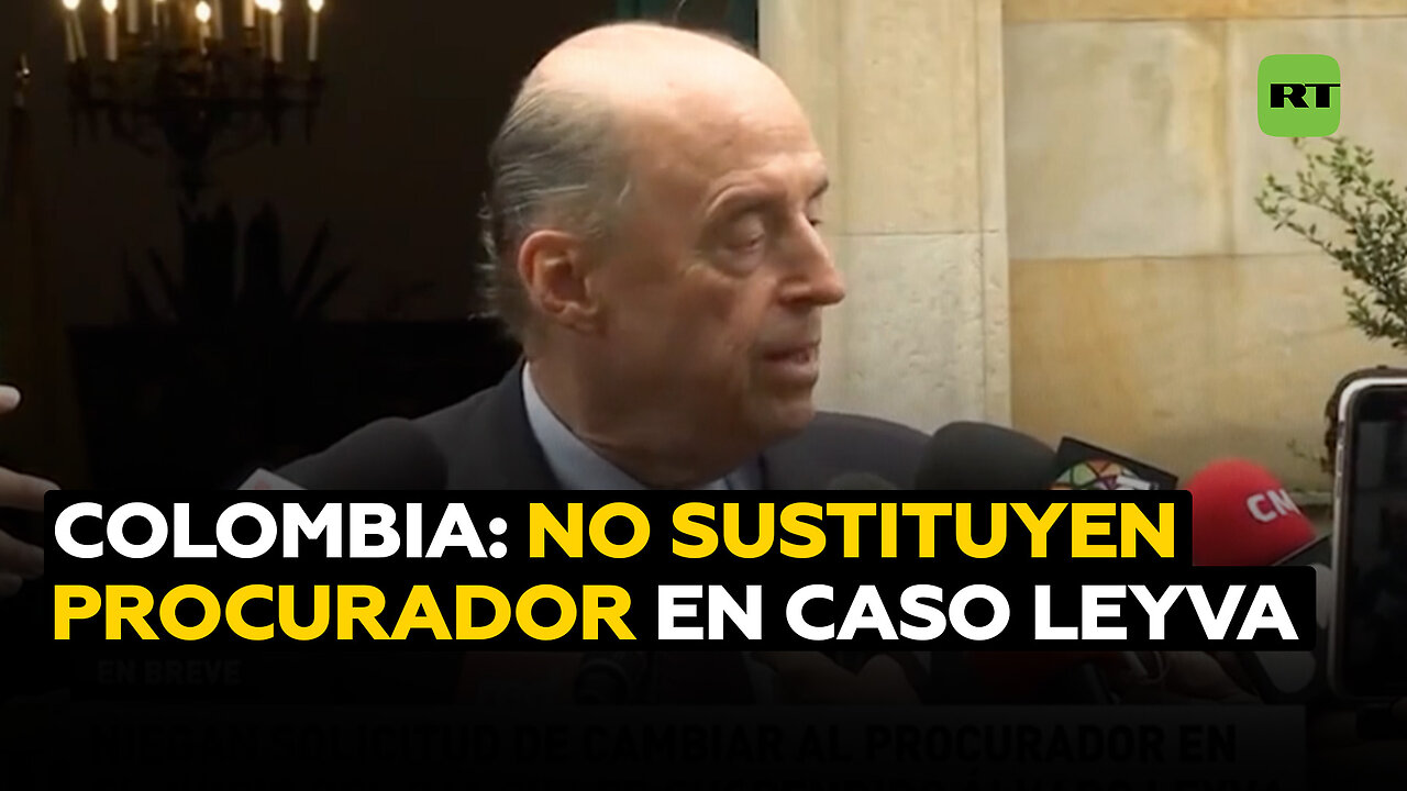 Niegan solicitud de cambiar al procurador en el juicio del canciller colombiano suspendido