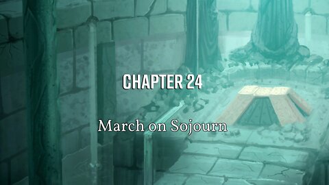 Dark Deity part 24, March on Sojourn