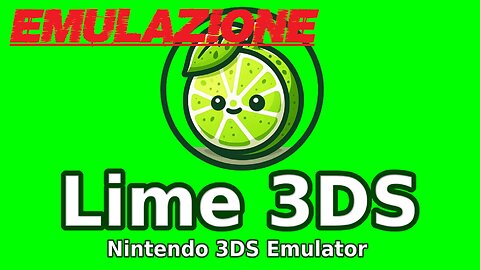 Lime3DS - Configurazione E Breve Test (PC - Emulatore 3DS)