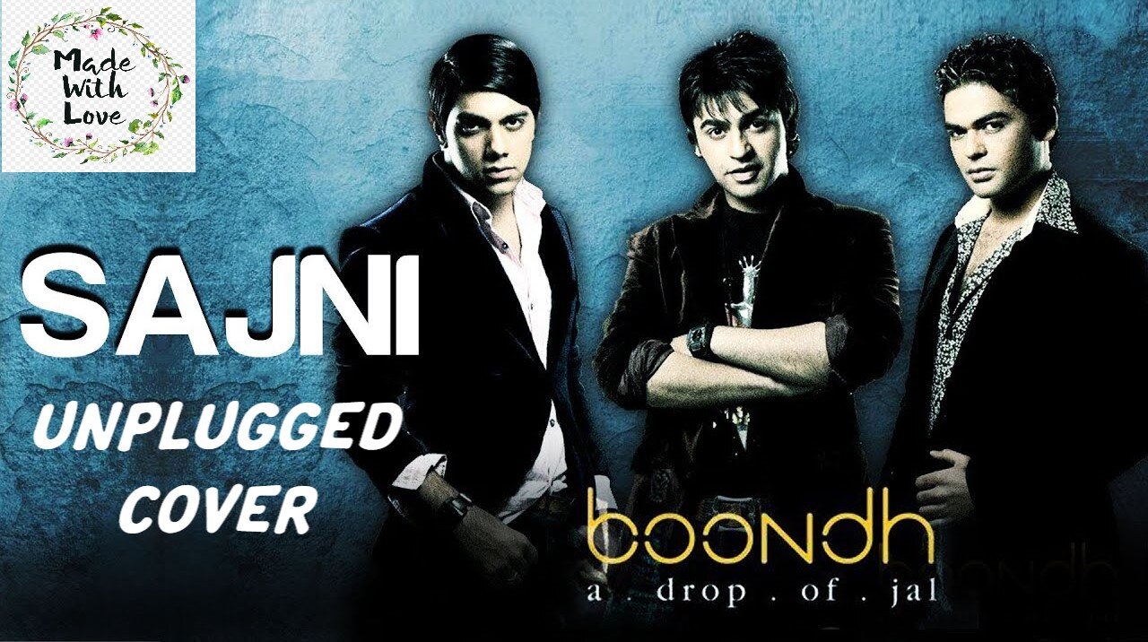 Jal Band - Sajni Unplugged Cover | Made with 💗 | #Jal #Sajni #Boondh #Cover |