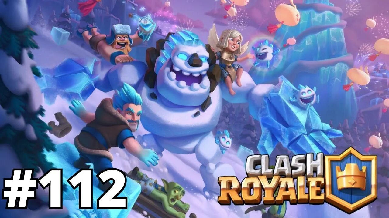 CLASH ROYALE #112 - PARTIDAS ALEATÓRIAS