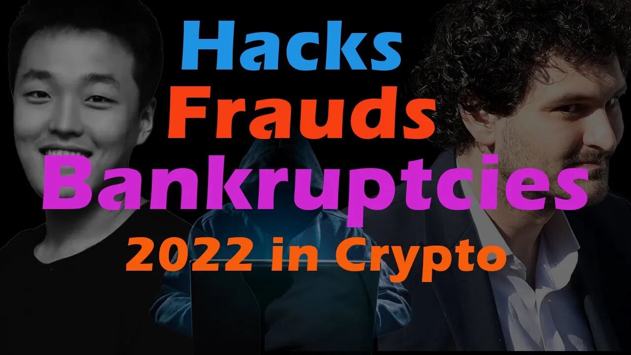 Biggest Crypto Hacks, Frauds And Bankruptcies - Year 2022 Summed Up!