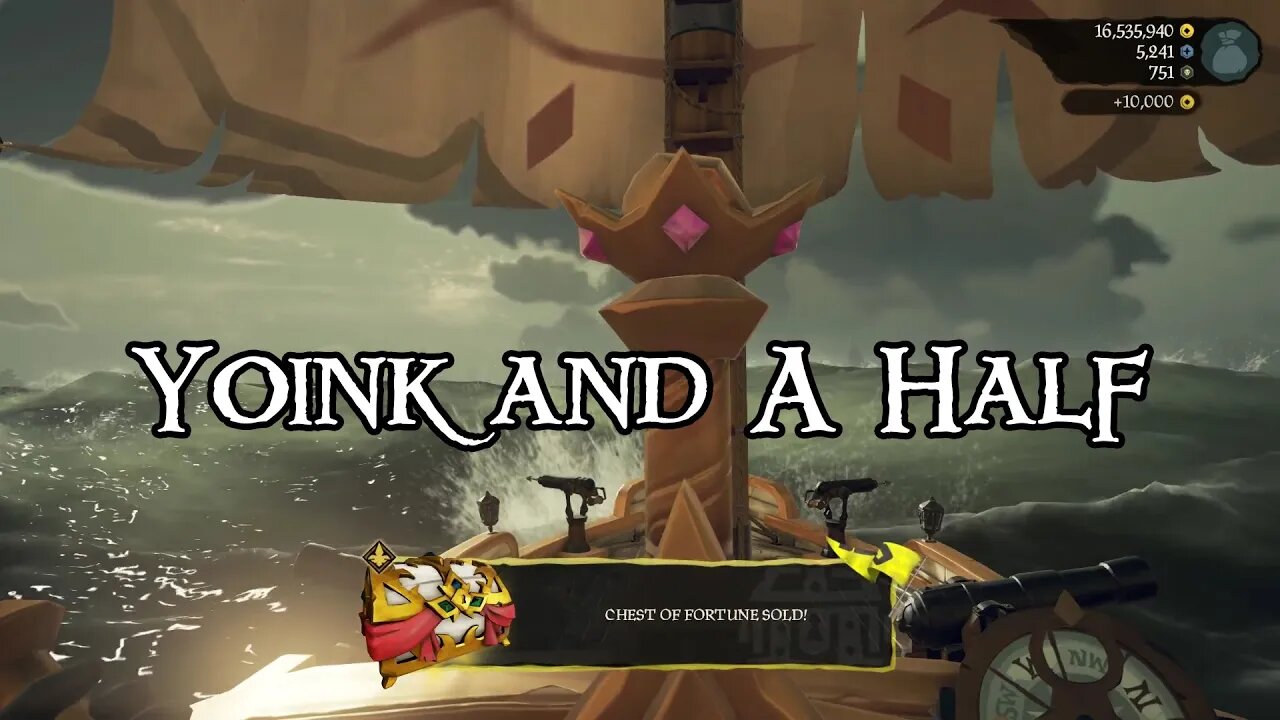 Sea of Thieves - Yoink & A Half [Chest of Fortune / Chest of Legends]