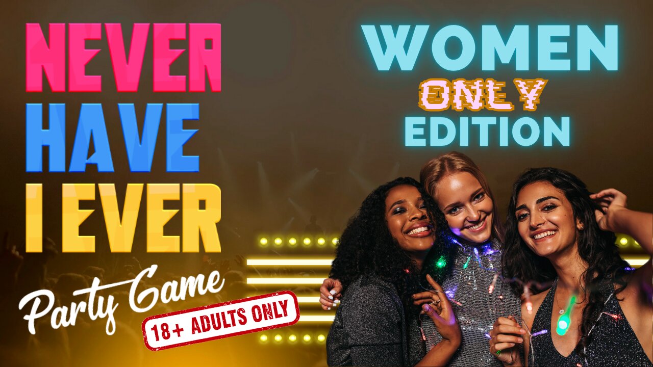 Never Have I Ever | Men & Women | Spicy Edition | Party Game