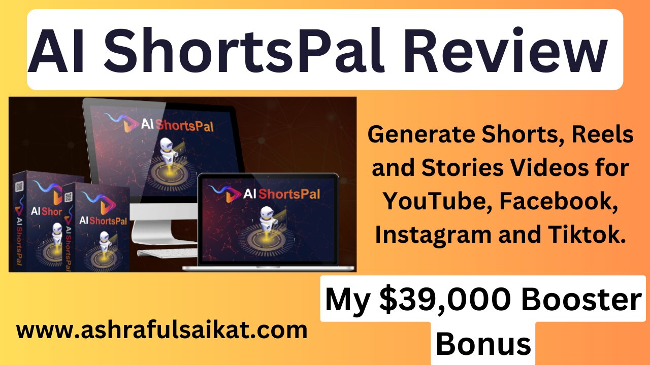 AI ShortsPal Review With $39,000 Booster Bonus (AI ShortsPal App by Kundan Choudhary)