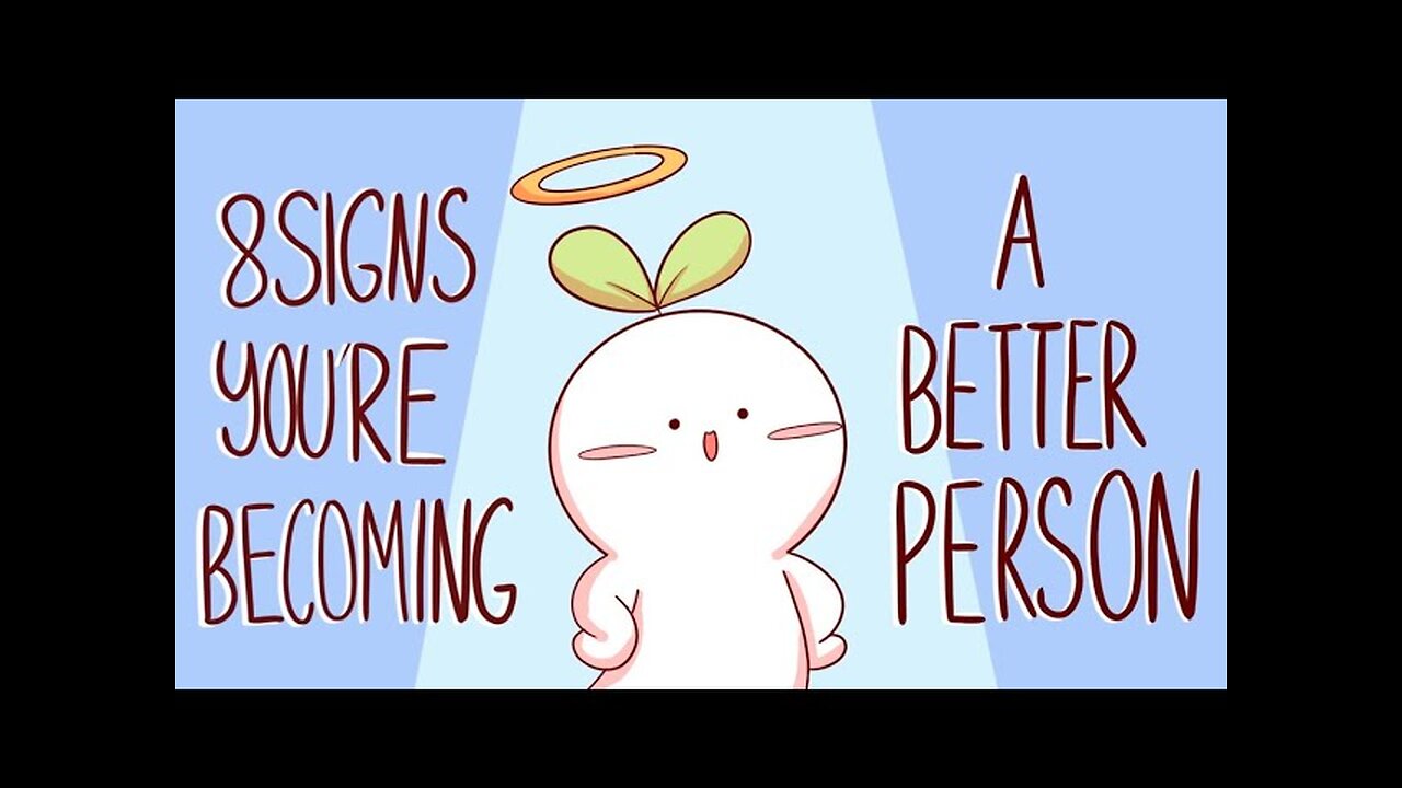 8 Uncomfortable Signs You Are Becoming A Better Person