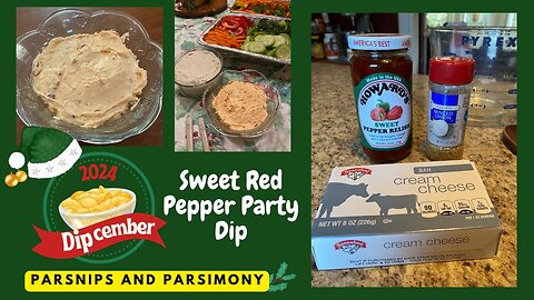 Sweet Red Pepper Party Dip + Bonus - DIPCEMBER collab 2024