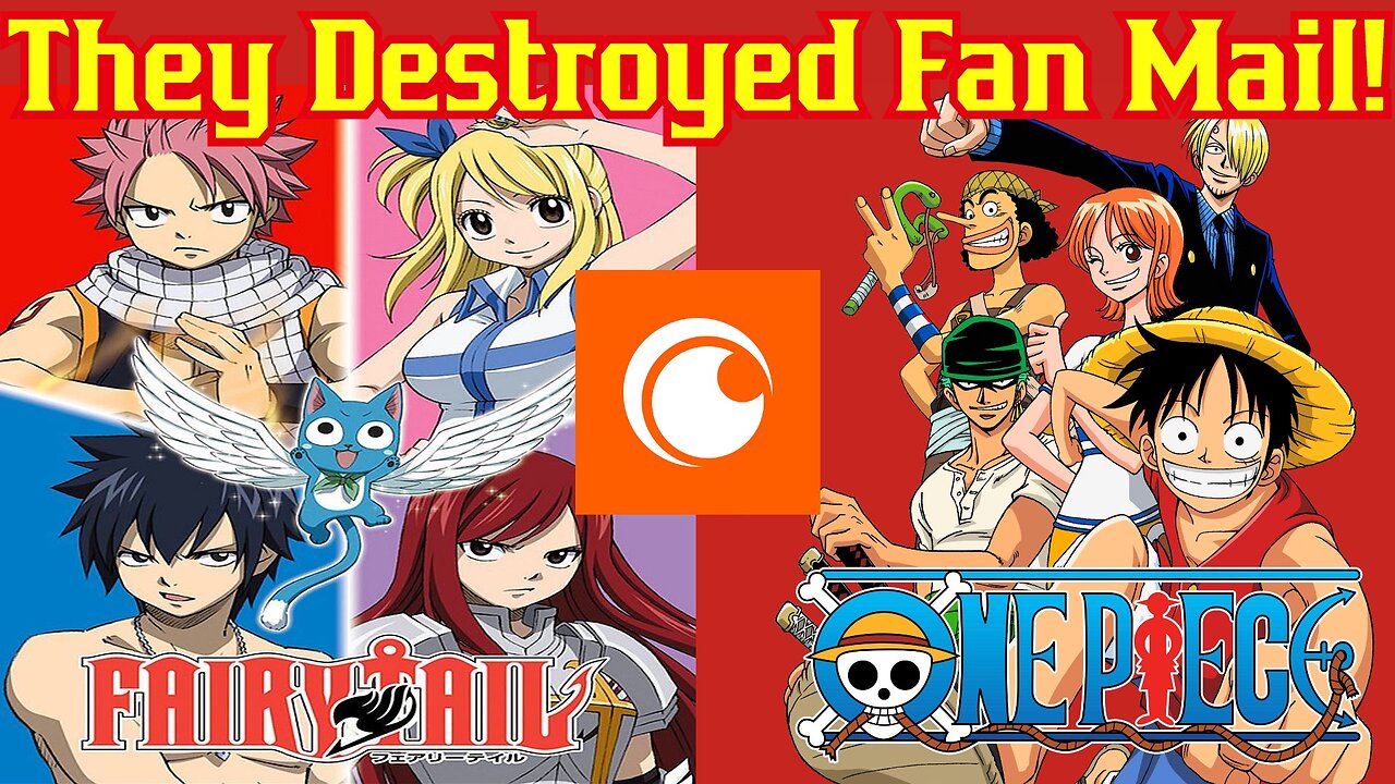 One Piece Fans DESPISED By Crunchyroll After Voice Actor's Fan Mail TOSSED In Trash! Fairy Tail