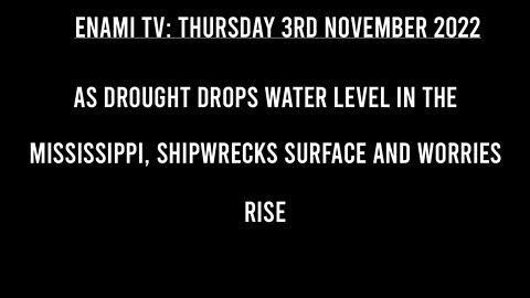 As Drought Drops Water Level in the Mississippi, Shipwrecks Surface and Worries Rise