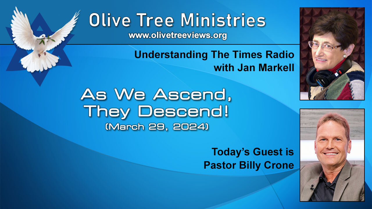 As We Ascend, They Descend! – Pastor Billy Crone